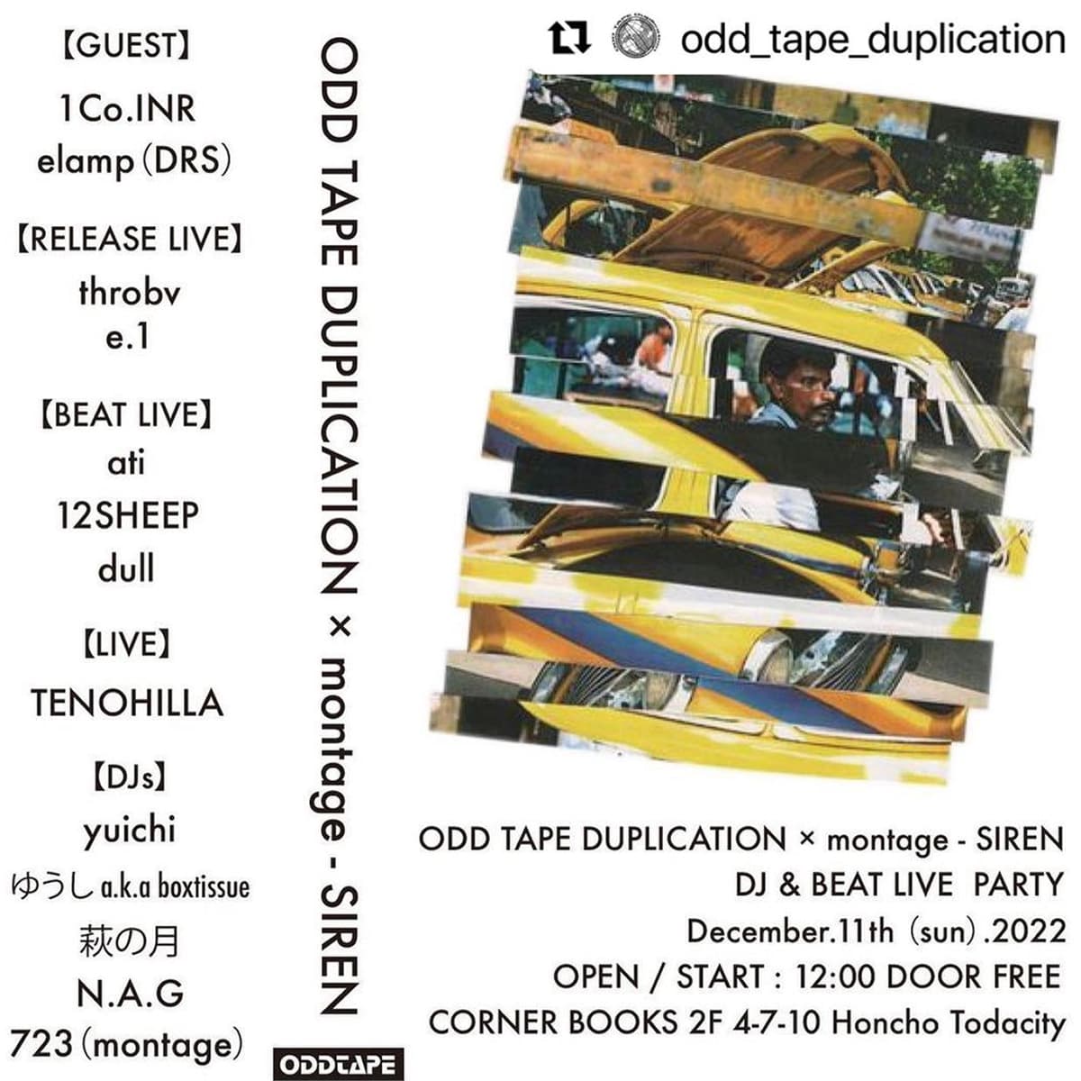 ODD TAPE DUPLICATION × montage - SIREN, Sun, Dec 11, 2022, CORNER BOOKS, Toda, Saitama
